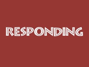 Responding